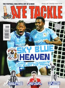 Late Tackle January and February 2026 edition